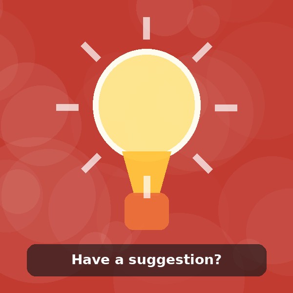 Have a suggestion?